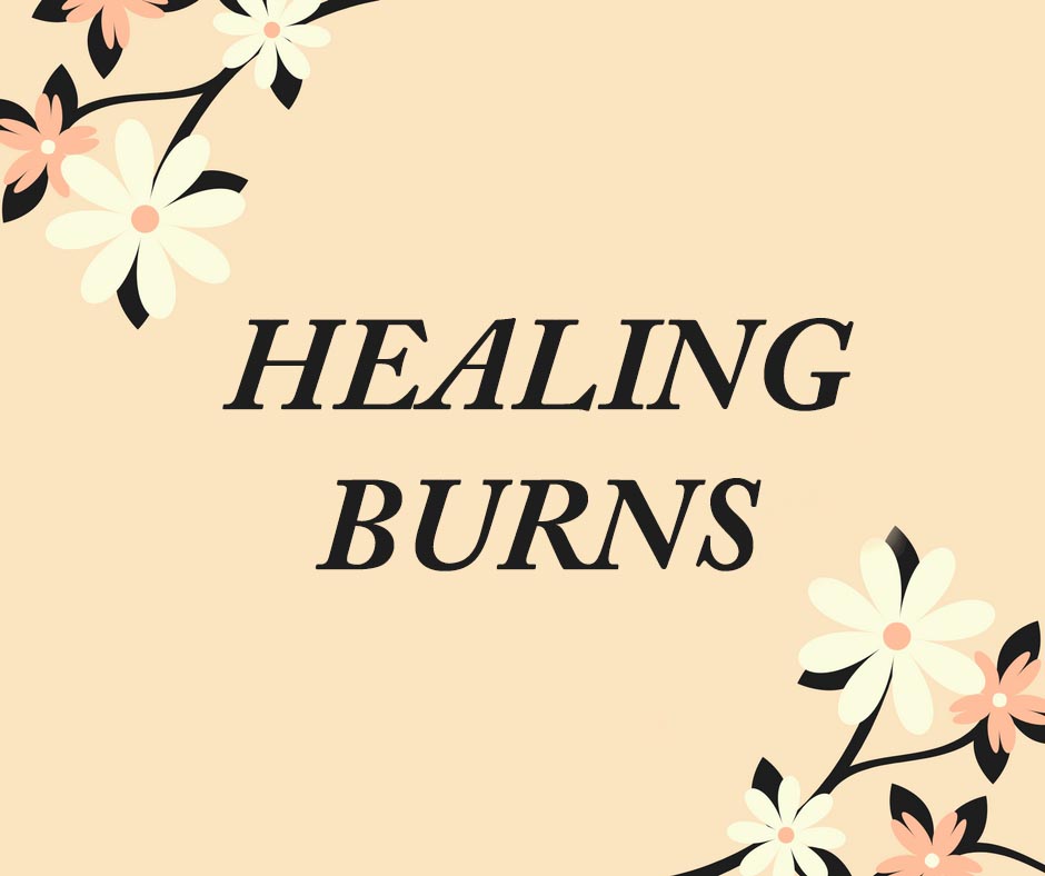 Healing Burns