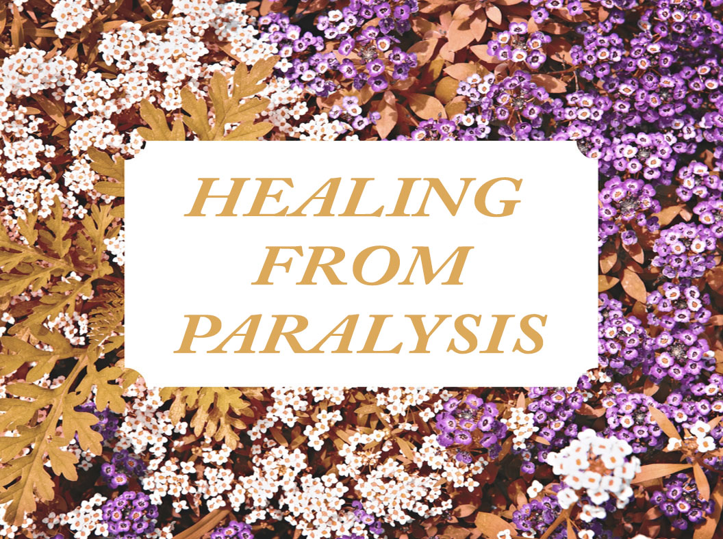 HEALING FROM PARALYSIS
