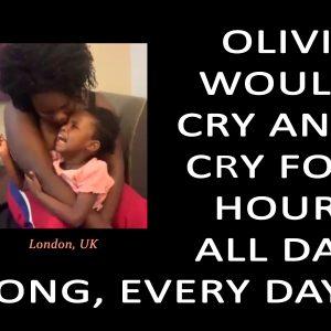 Autism Recovery: International clients - olivia cried