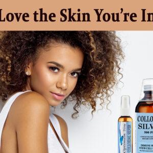 Colloidal Silver 500ppm - Love the Skin You're In
