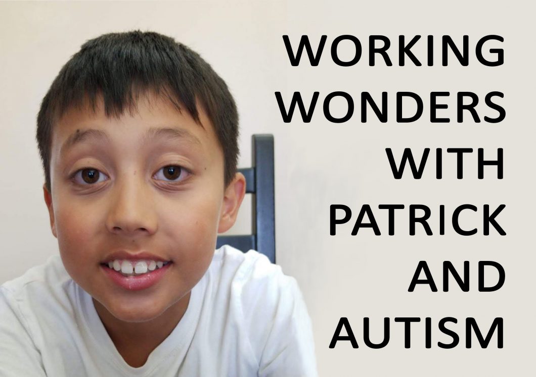 Working Wonders with Patrick and Autism